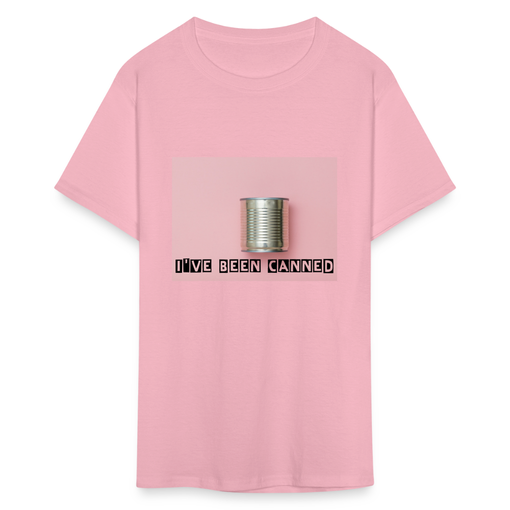 I've Been CANNED Unisex Classic T-Shirt - pink