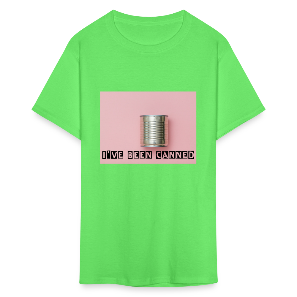 I've Been CANNED Unisex Classic T-Shirt - kiwi