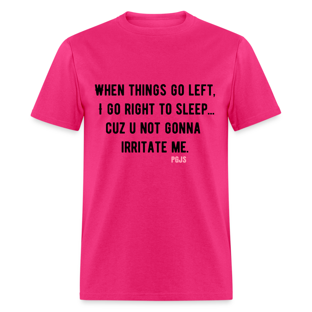 Right Unisex Classic T-Shirt - fuchsia