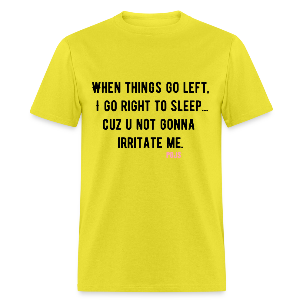 Right Unisex Classic T-Shirt - yellow