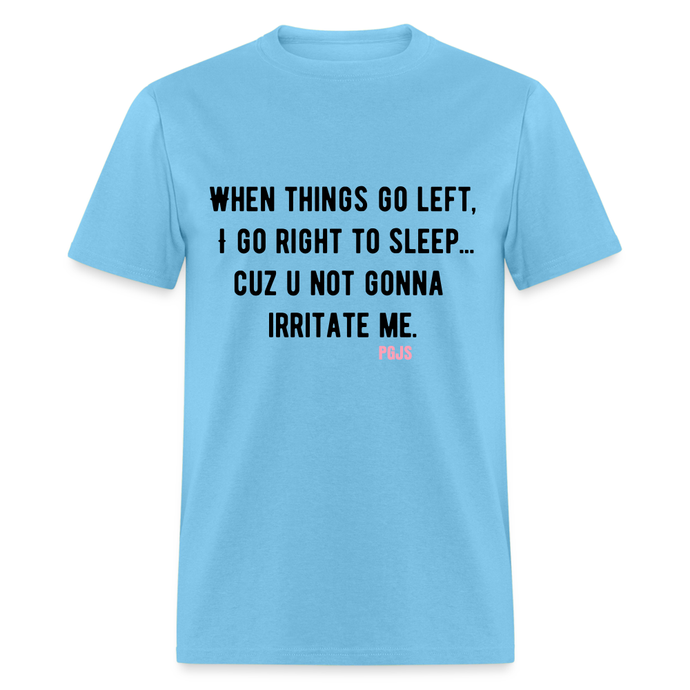 Right Unisex Classic T-Shirt - aquatic blue