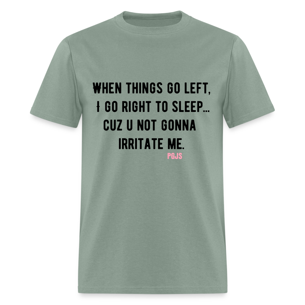 Right Unisex Classic T-Shirt - sage