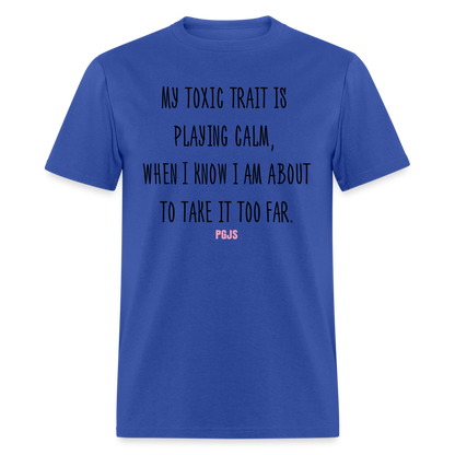 Too Far Unisex Classic T-Shirt - royal blue